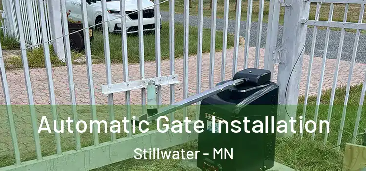  Automatic Gate Installation Stillwater - MN