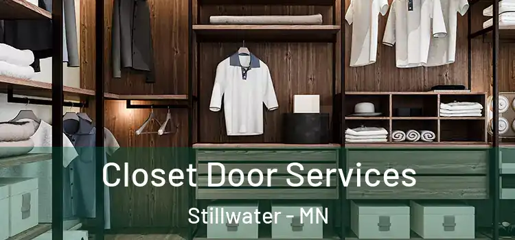  Closet Door Services Stillwater - MN