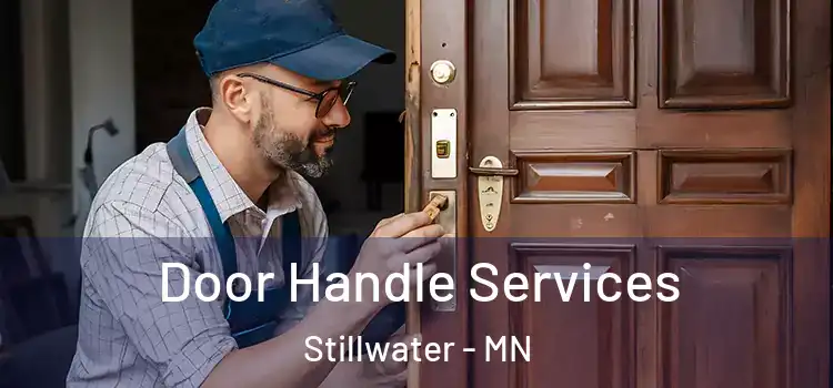 Door Handle Services Stillwater - MN