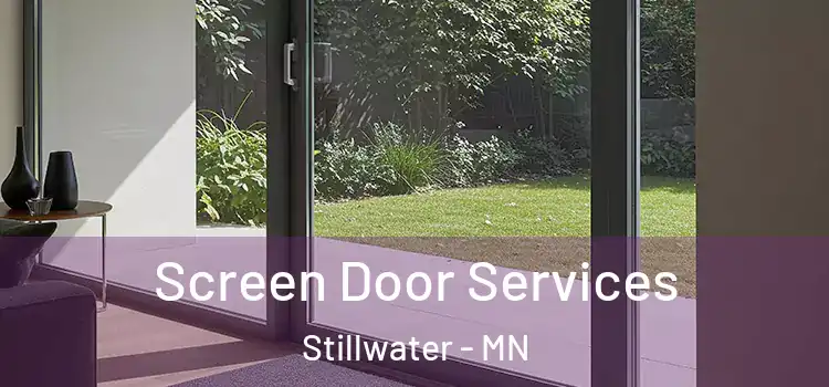 Screen Door Services Stillwater - MN