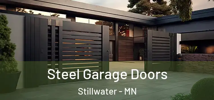Steel Garage Doors Stillwater - MN